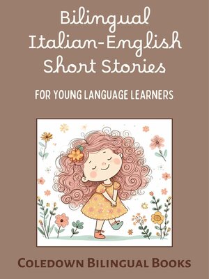 cover image of Bilingual Italian-English Short Stories for Young Language Learners